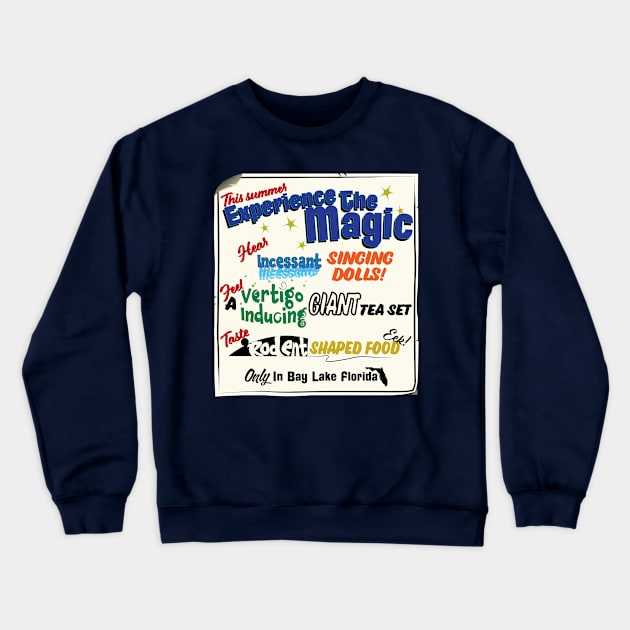 Experience The Magic! Crewneck Sweatshirt by WearInTheWorld